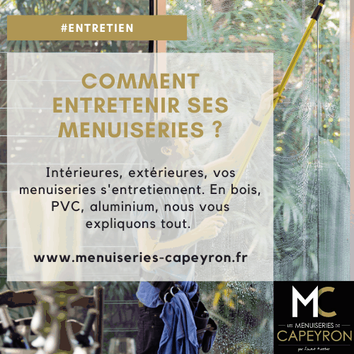 Entretien des menuiseries en aluminium, bois, pvc, mixte