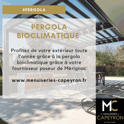Pergola bioclimatique : Votre fournisseur et poseur en Gironde