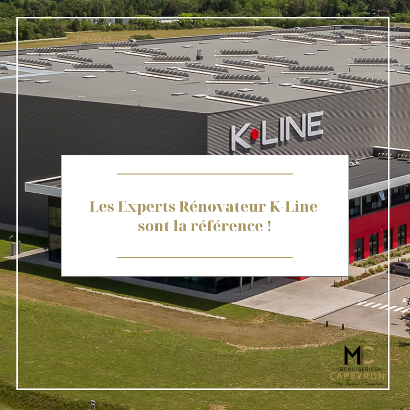 Les Experts Rénovateurs K-Line sont-ils la réference ?