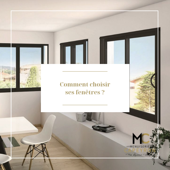 Comment choisir ses fenêtres pour son logement proche de Bordeaux